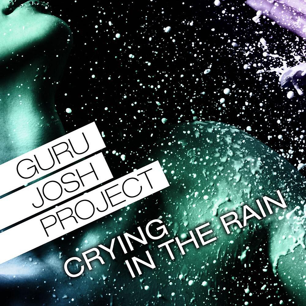 Релиз Crying In The Rain