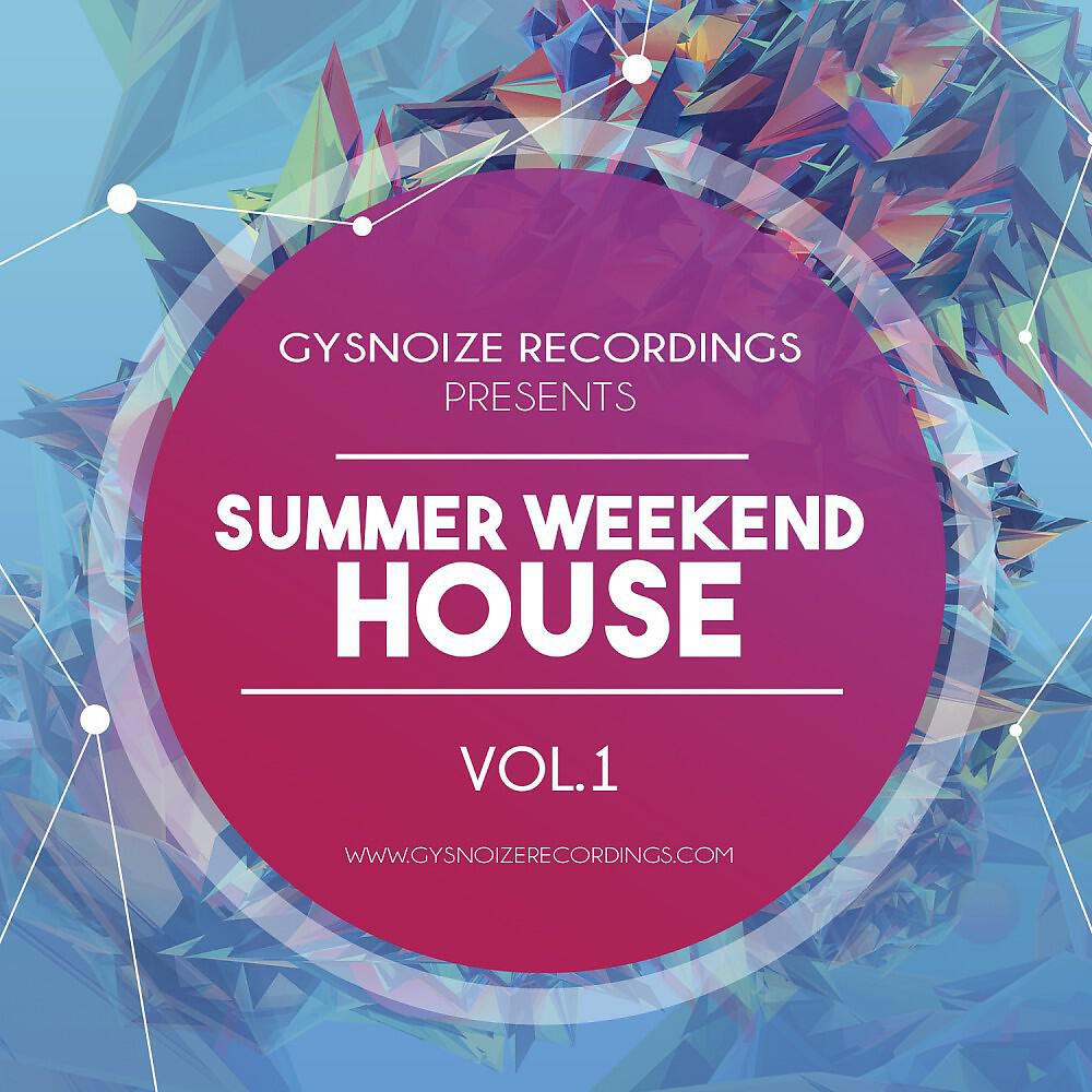 Релиз Summer Weekend - House Vol. 1