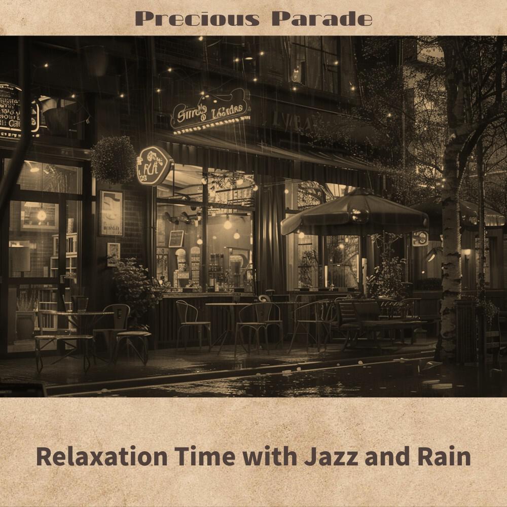 Релиз Relaxation Time with Jazz and Rain