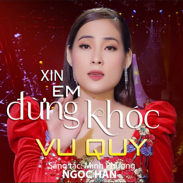 Релиз Xin Em Đừng Khóc Vu Quy