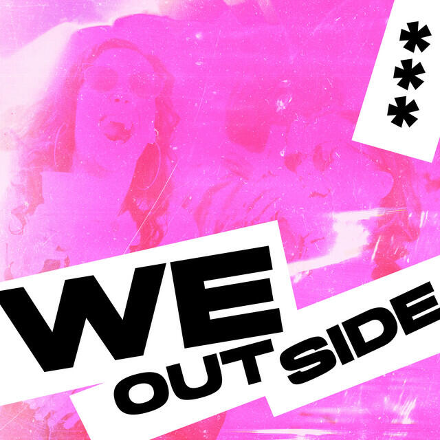 Релиз We Outside 2