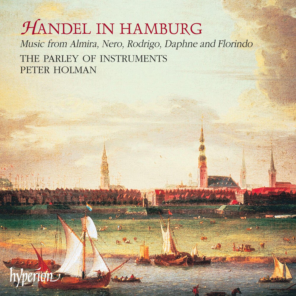 Релиз Handel in Hamburg, 1703-1707: Suites from the Early Operas