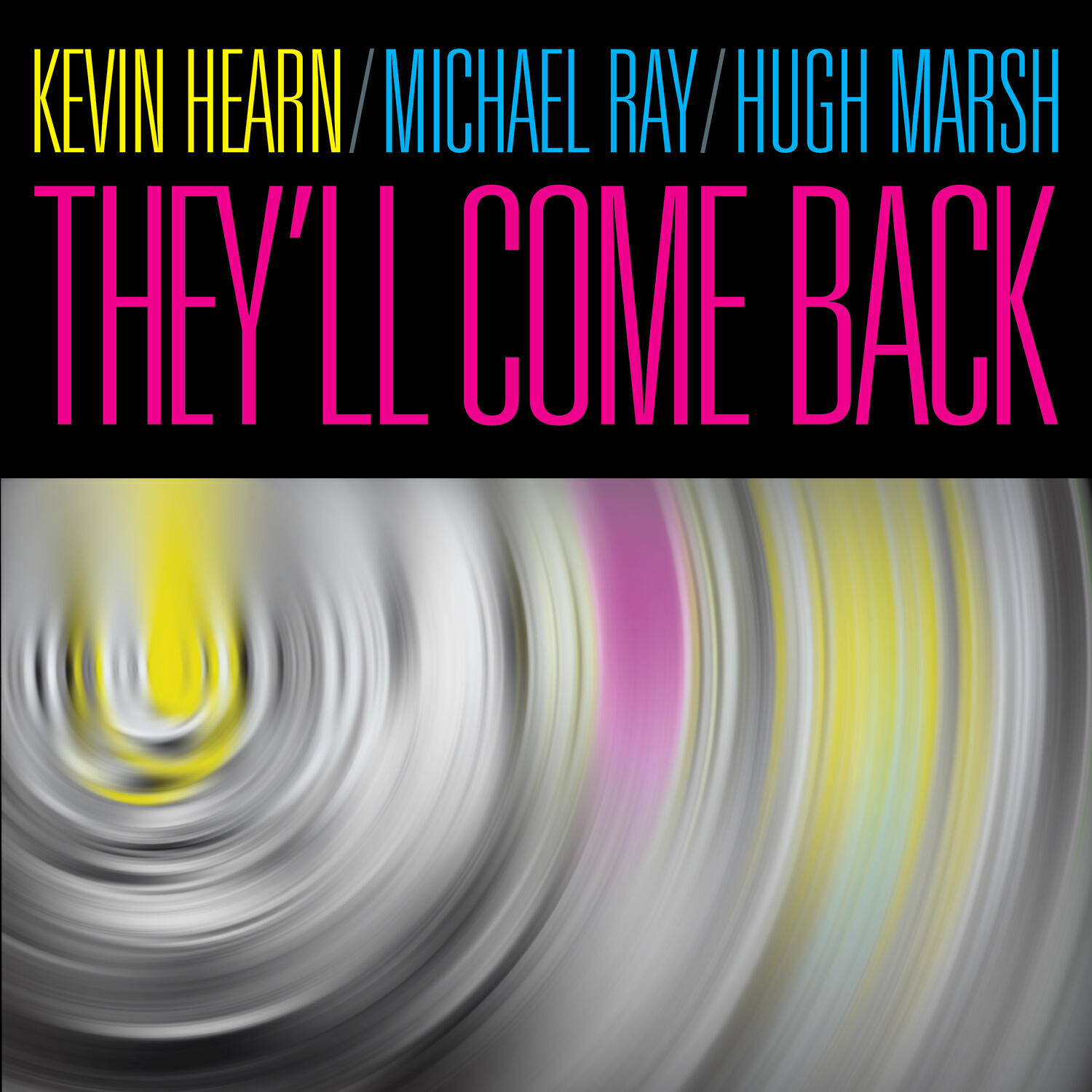Релиз They'll Come Back