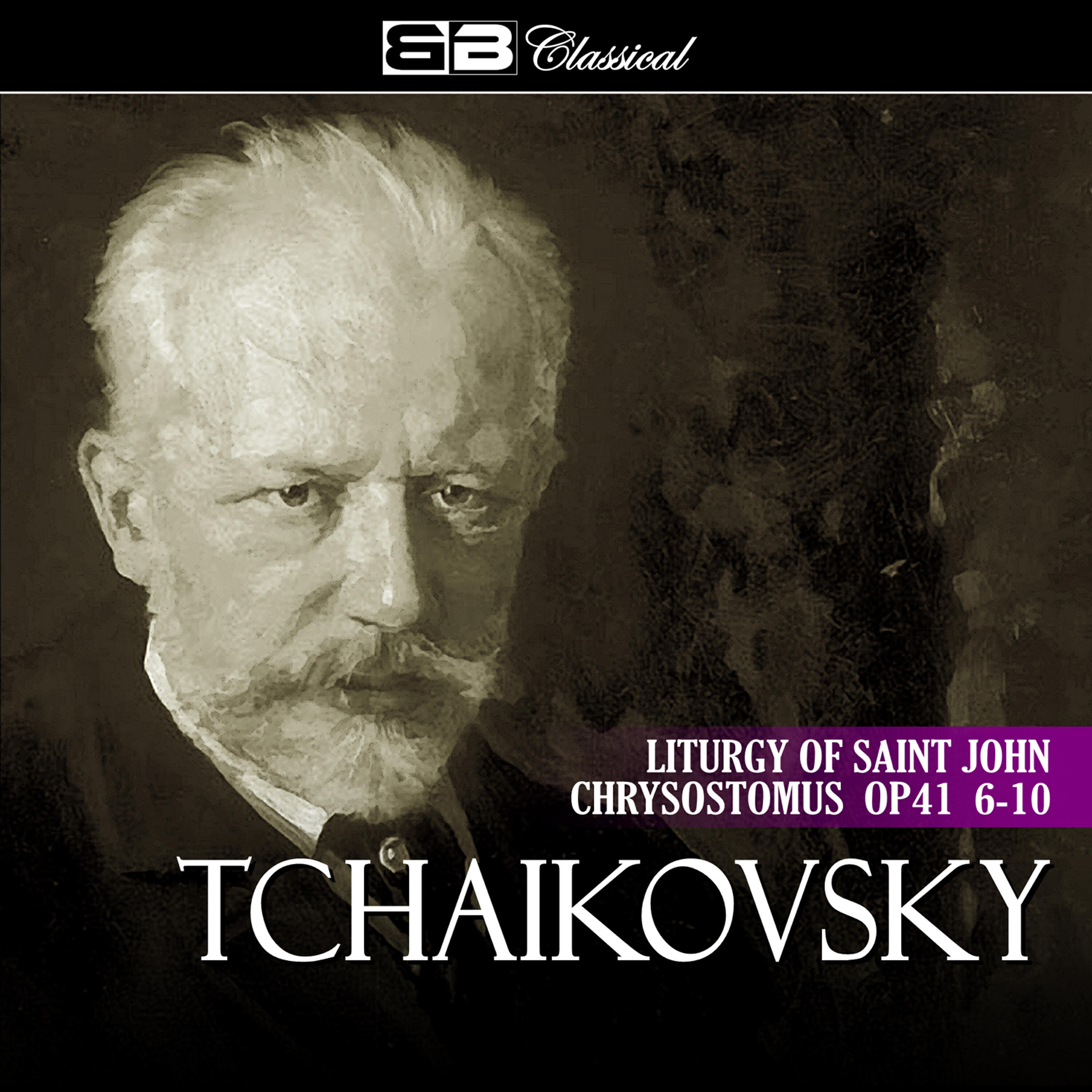 Релиз Tchaikovsky Liturgy of Saint John Chrysostomus Op 41 6-10