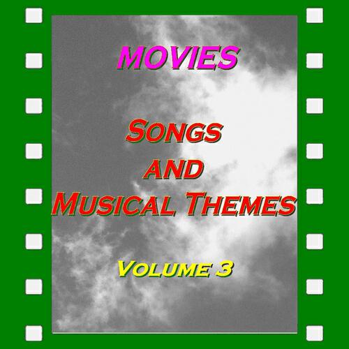 Релиз Movies : Songs and Musical Themes, Vol. 3