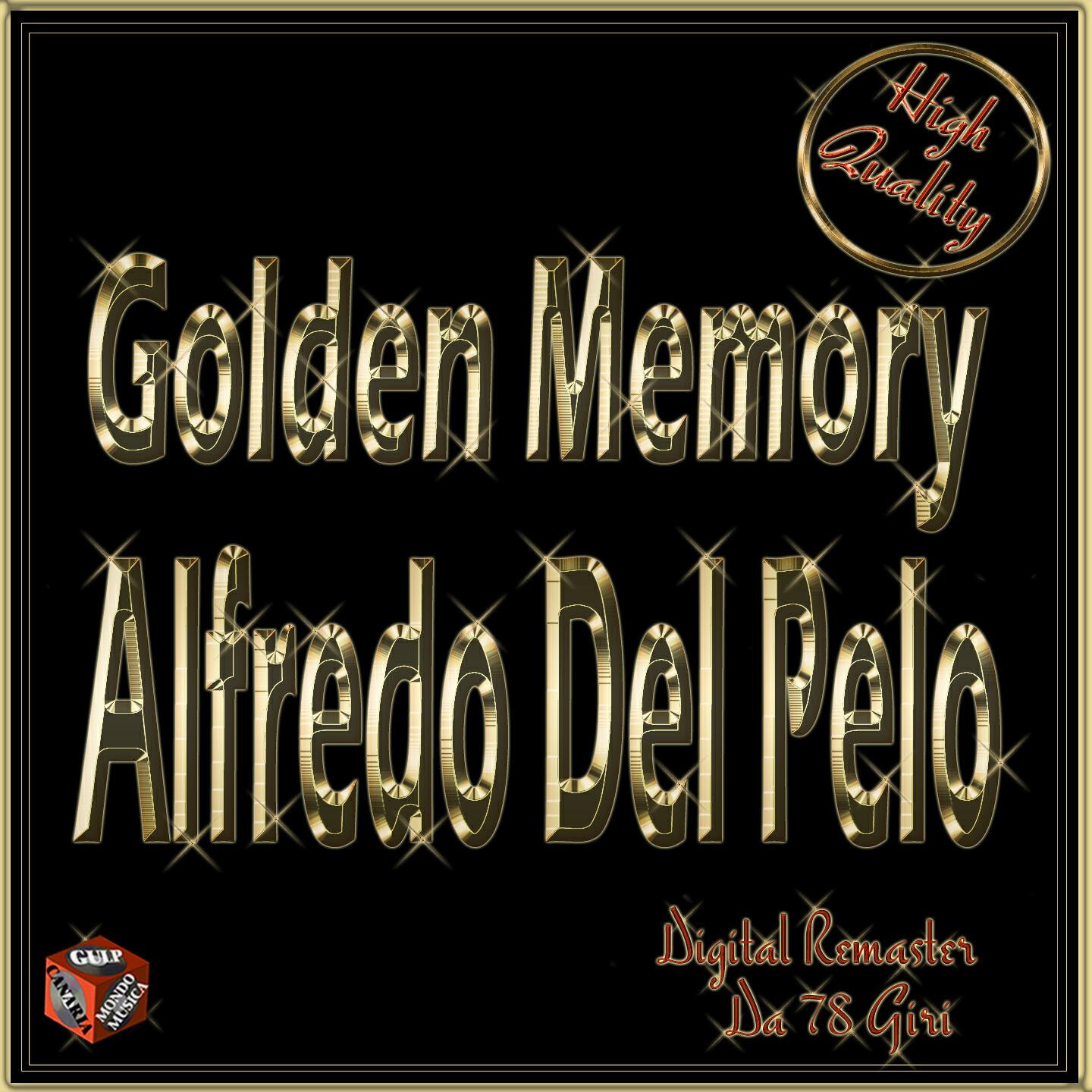 Релиз Golden Memory: Alfredo Del Pelo