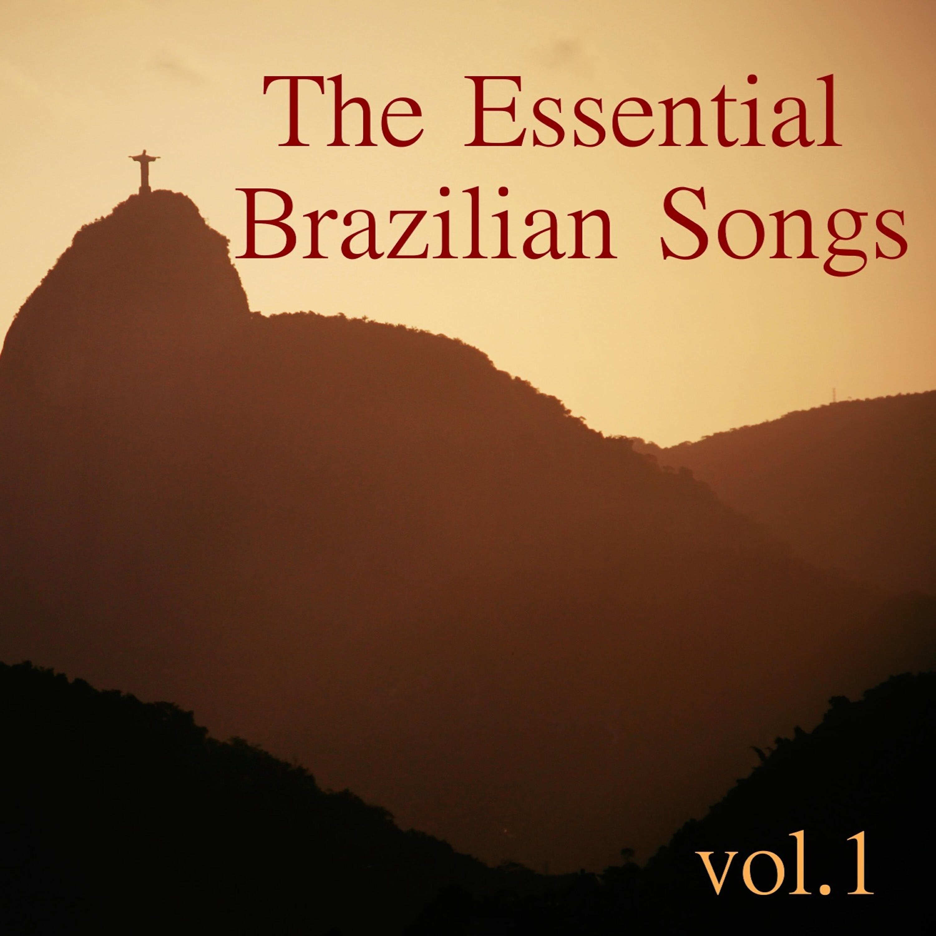 Релиз The Essential Brazilian Songs, Vol. 1