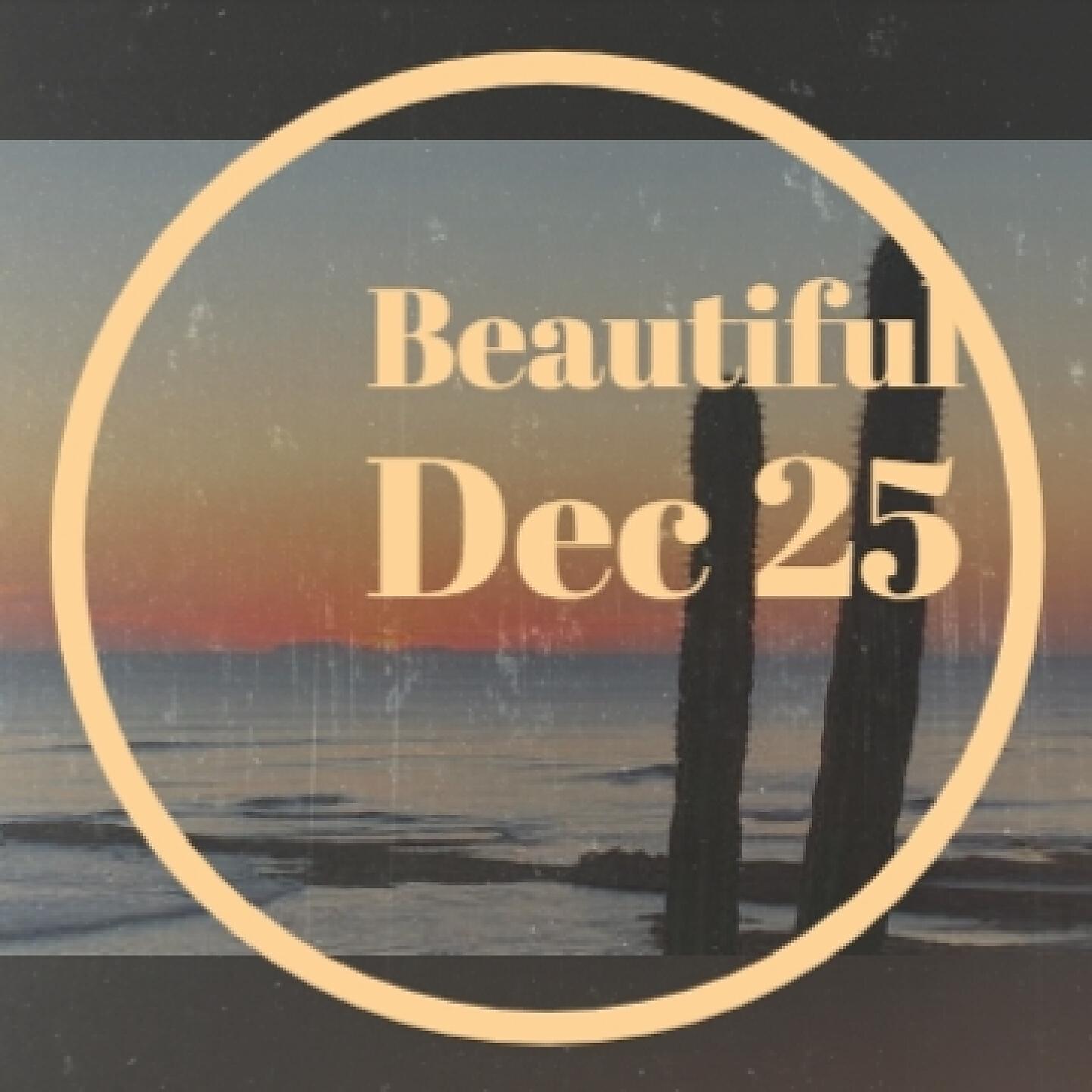 Релиз Beautiful Dec 25