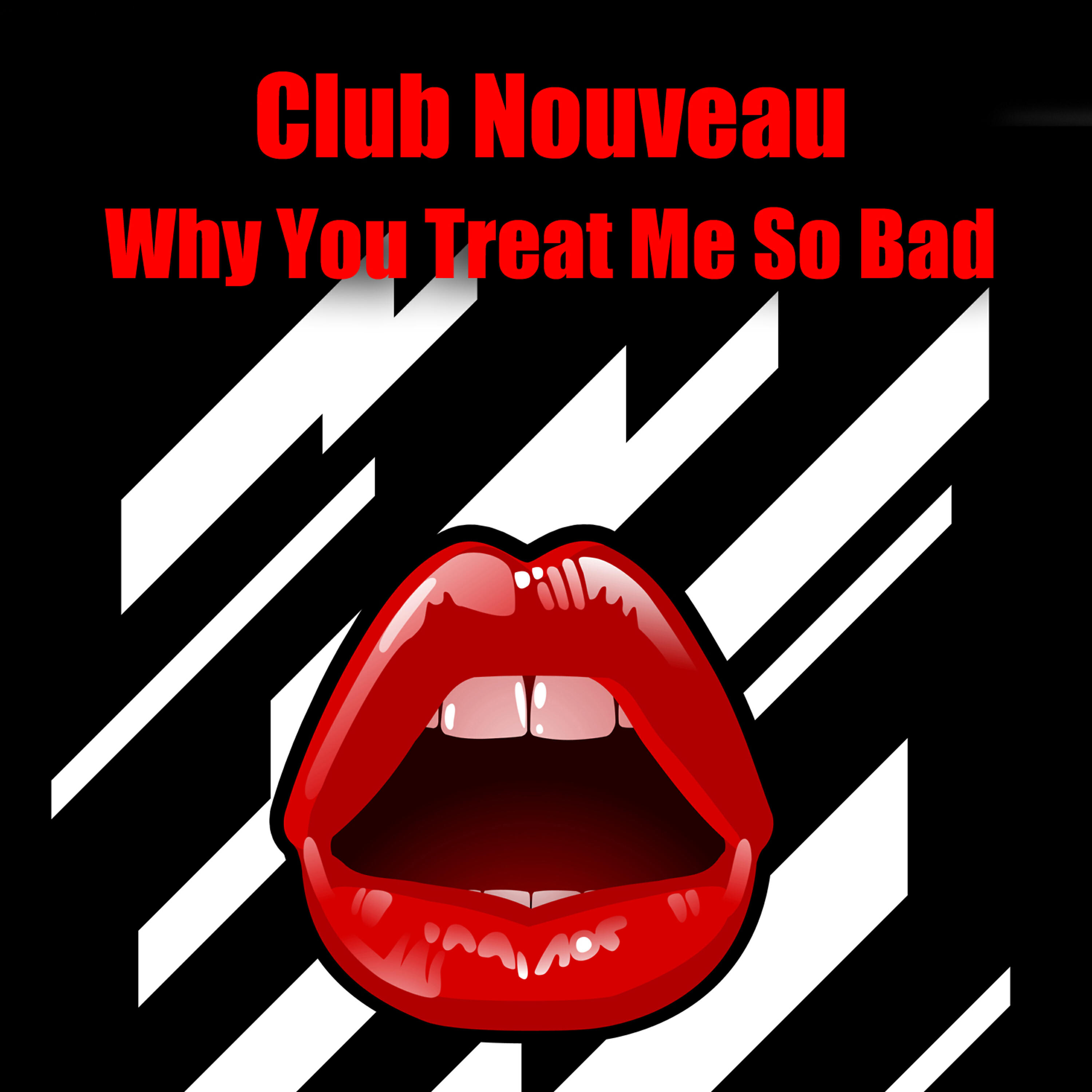 Релиз Why You Treat Me So Bad (Re-Recorded / Remastered)