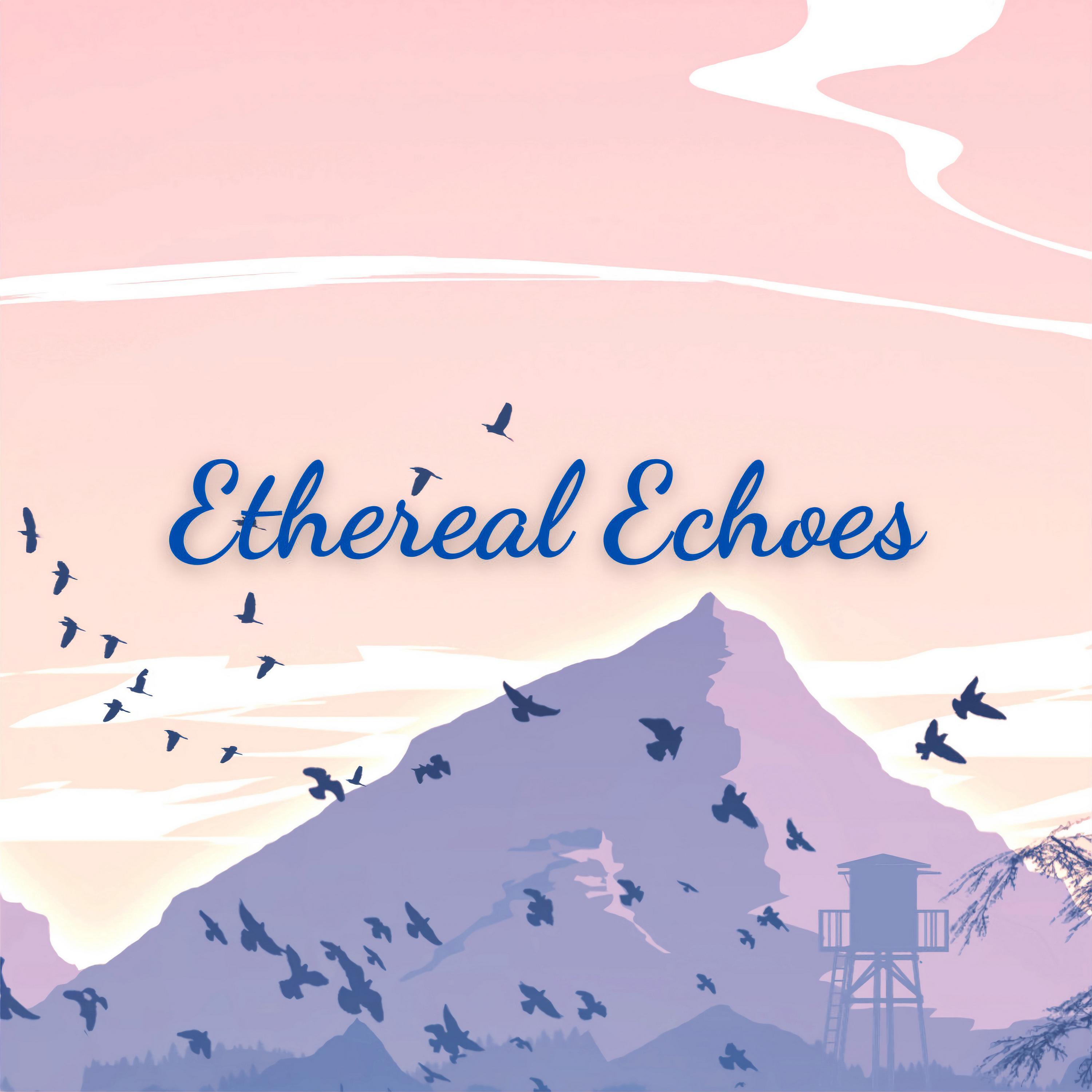Релиз Ethereal Echoes
