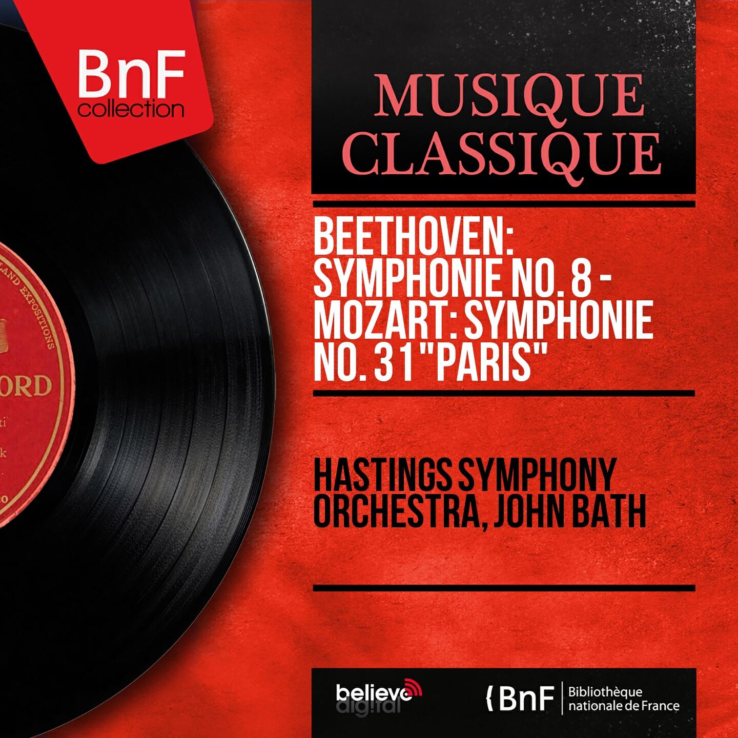 Релиз Beethoven: Symphonie No. 8 - Mozart: Symphonie No. 31 "Paris" (Mono Version)