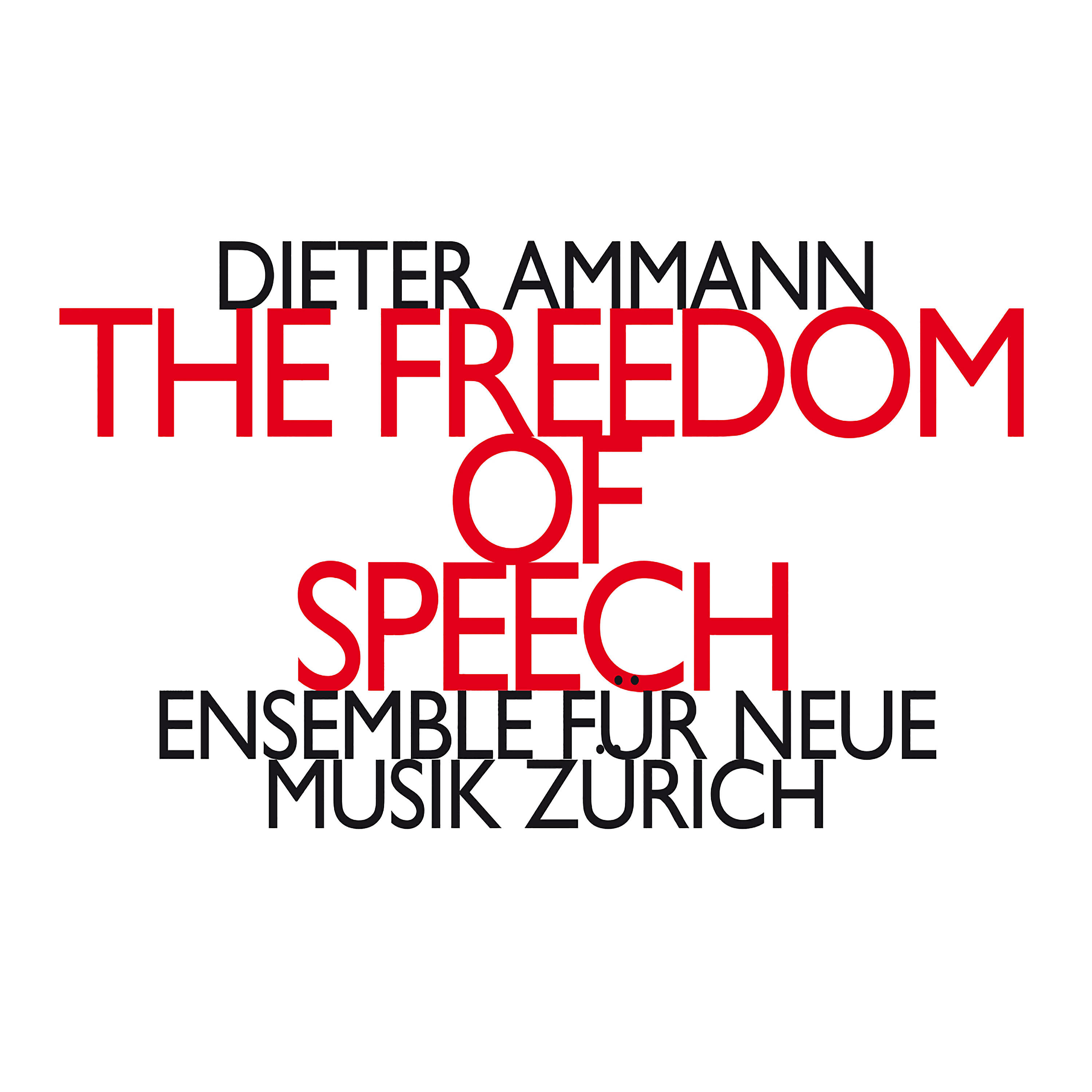 Релиз Dieter Ammann: The Freedom of Speech