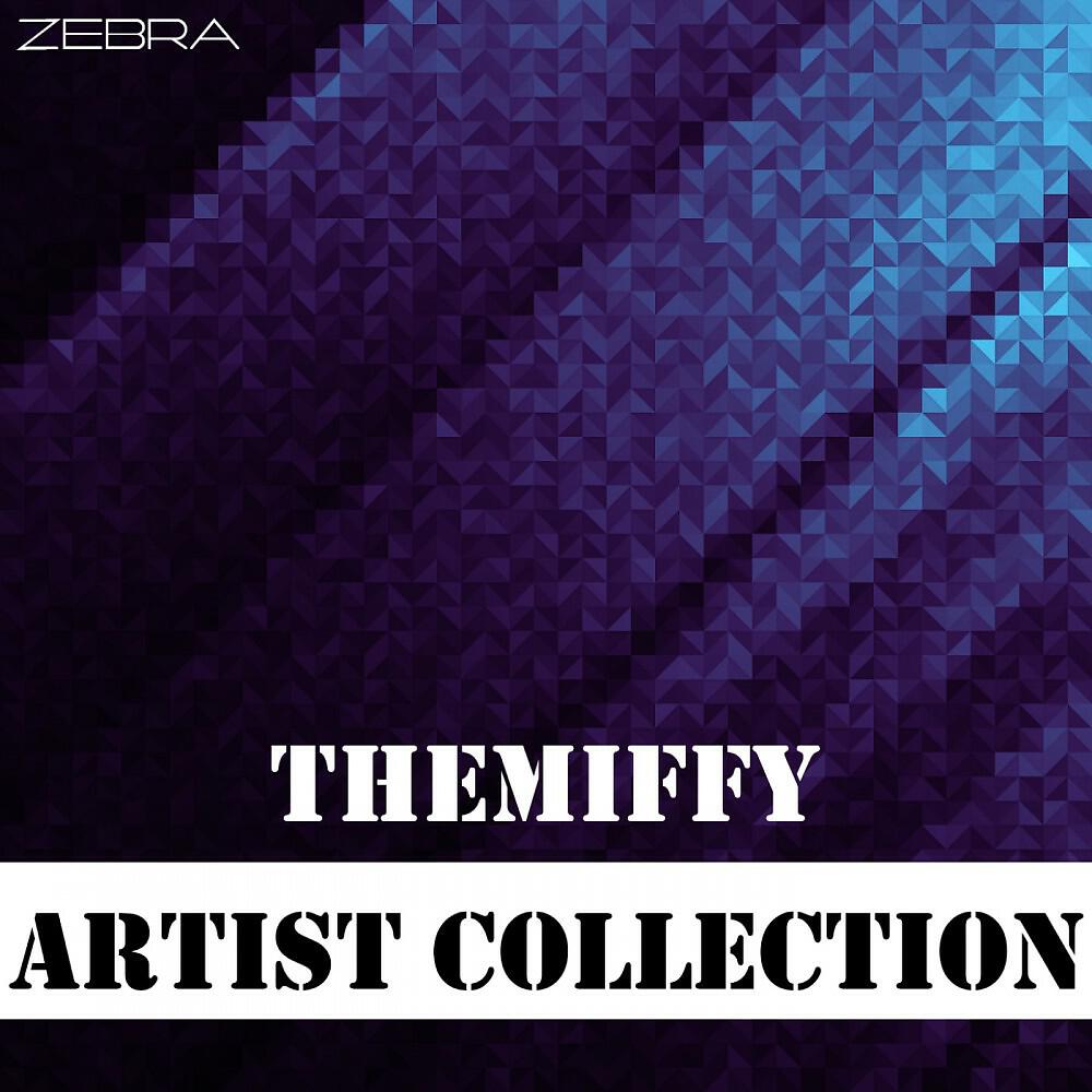 Релиз Artist Collection: Themiffy