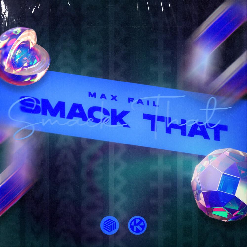 Постер альбома Smack That (Extended Mix)