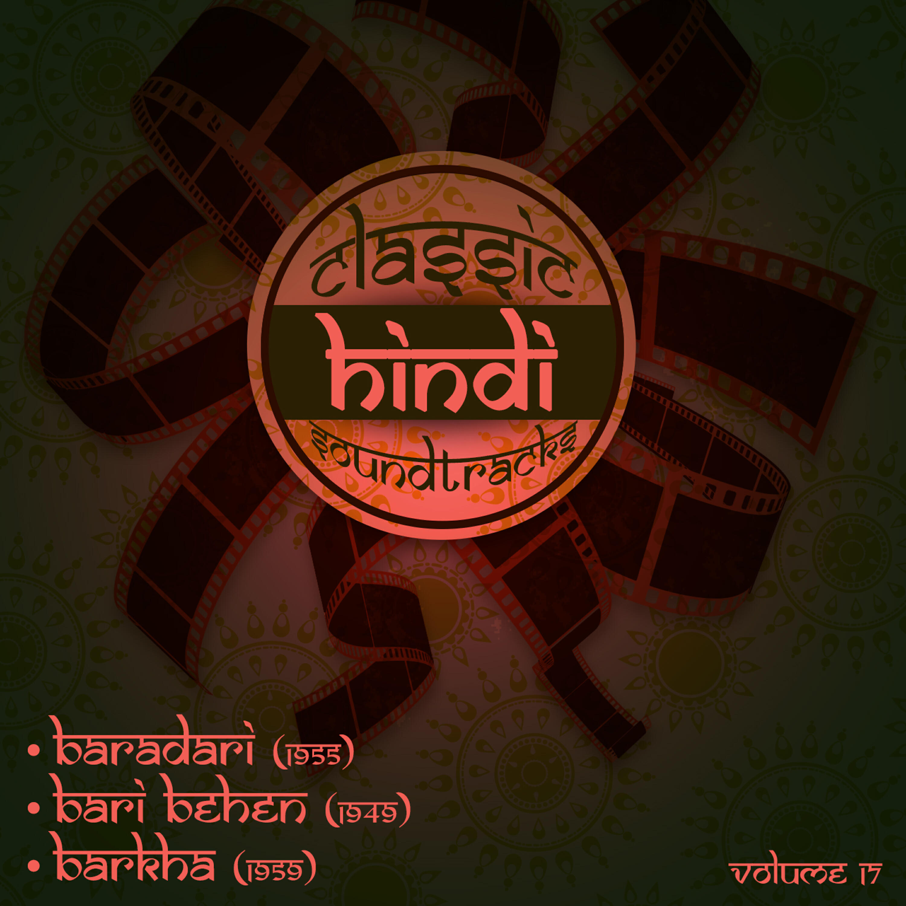 Релиз Classic Hindi Soundtracks : Baradari (1955), Bari Behen (1949), Barkha (1959), Volume 17