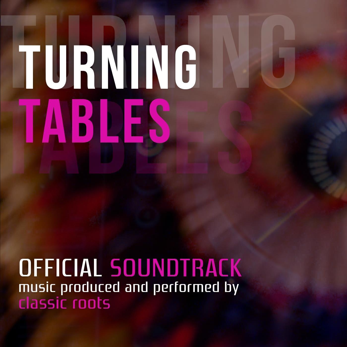 Релиз Turning Tables (Official Soundtrack)