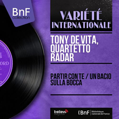 Релиз Partir con te / Un bacio sulla bocca (Mono Version)
