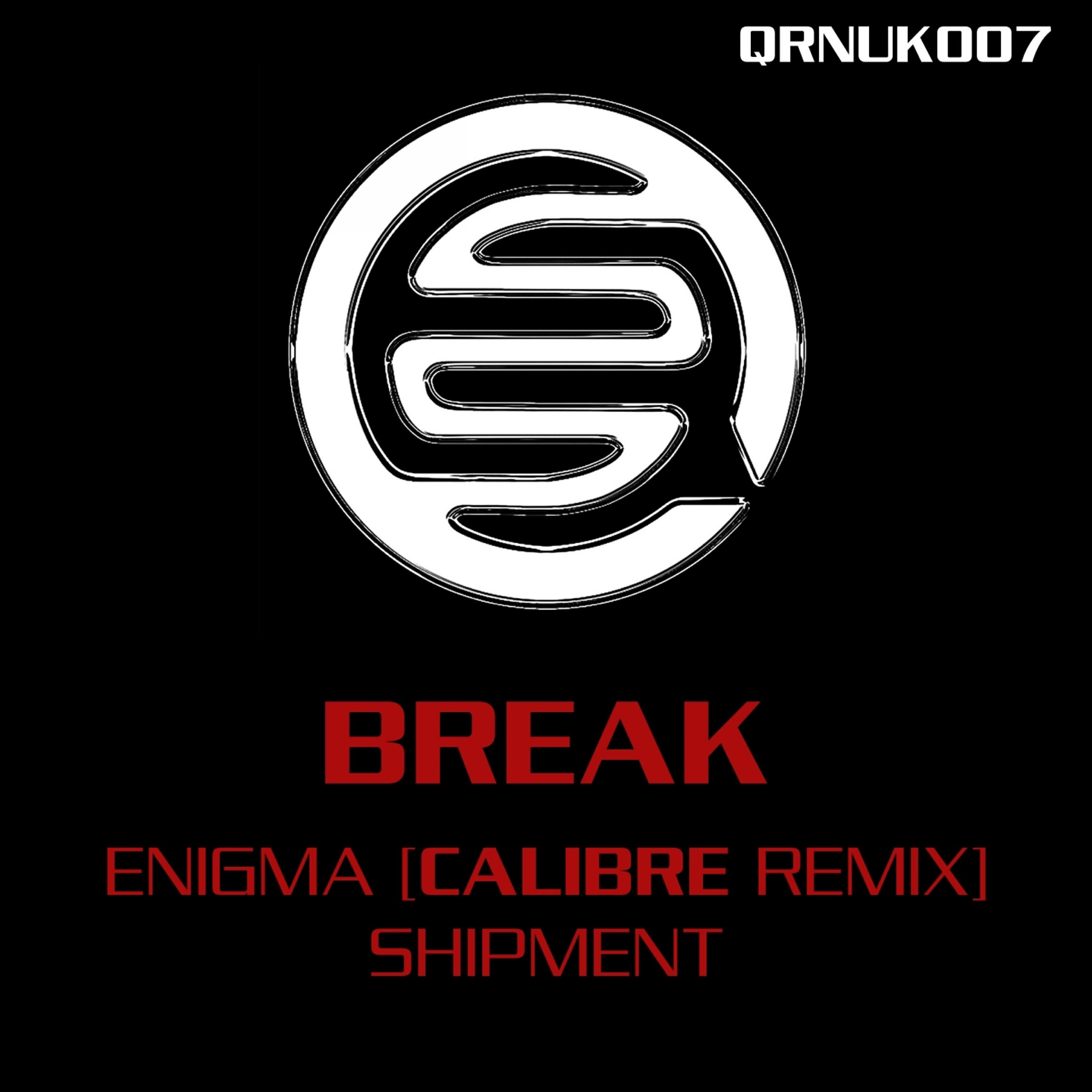 Релиз Enigma (Calibre Remix) / Shipment