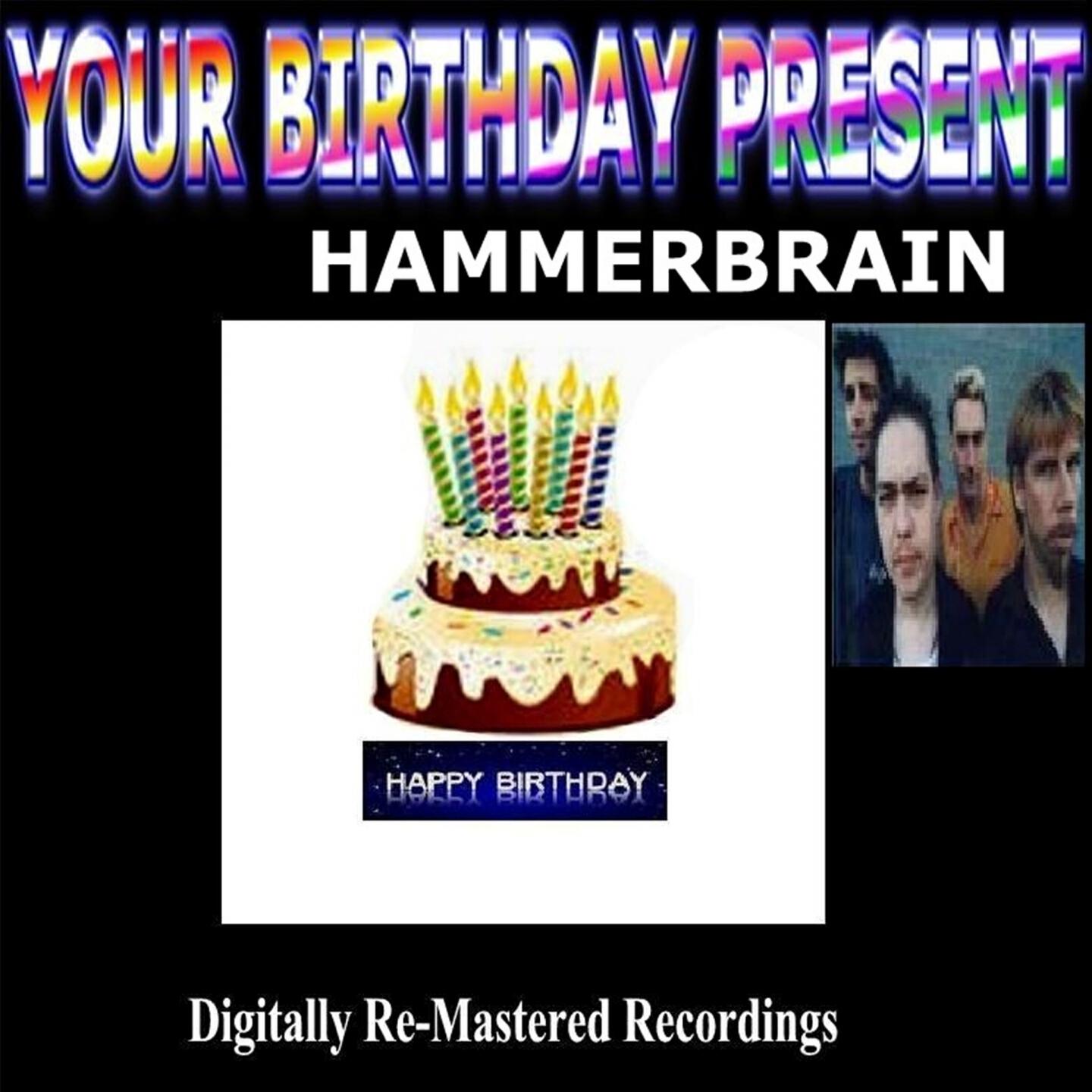 Релиз Your Birthday Present - Hammerbrain