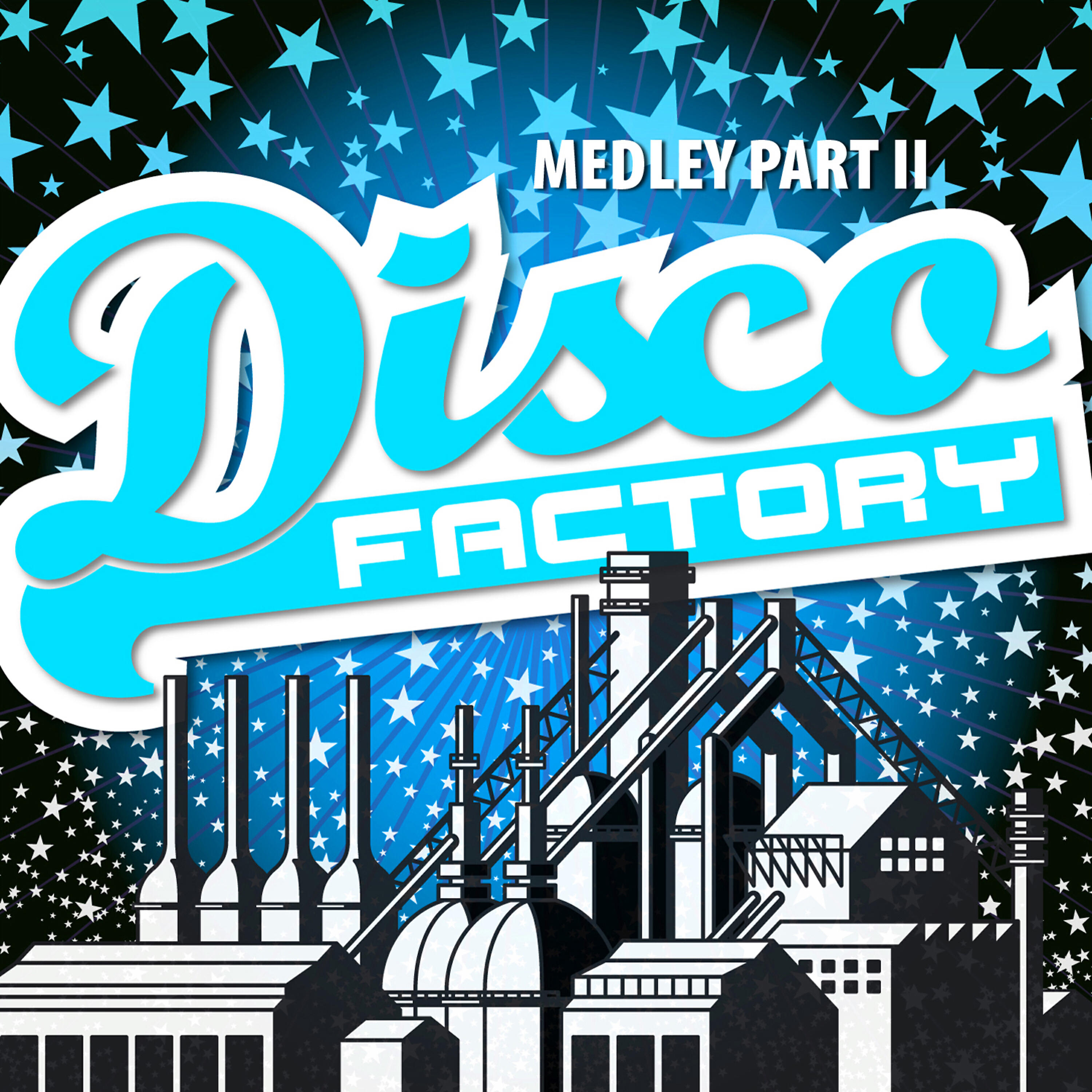 Релиз Disco Factory Medley Part II (Single)
