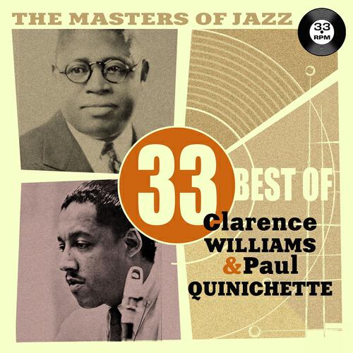 Релиз The Masters of Jazz: 33 Best of Clarence Williams & Paul Quinichette
