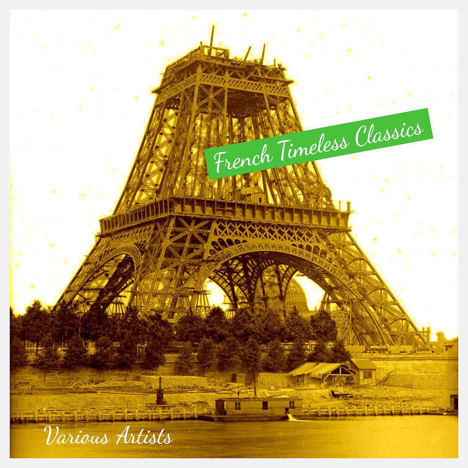 Постер альбома French Timeless Classics