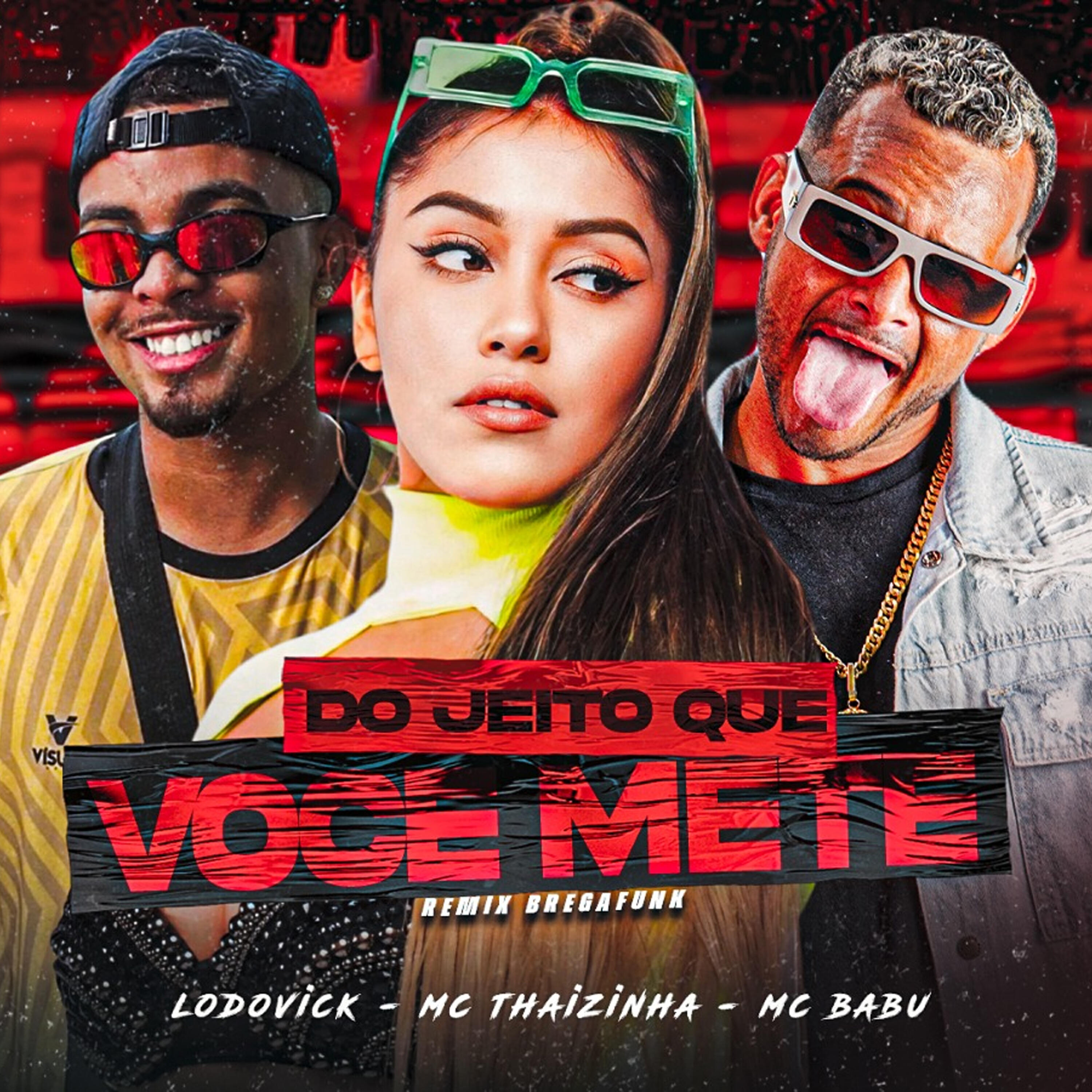 Релиз Do Jeito Que Você Mete (Remix Bregafunk)