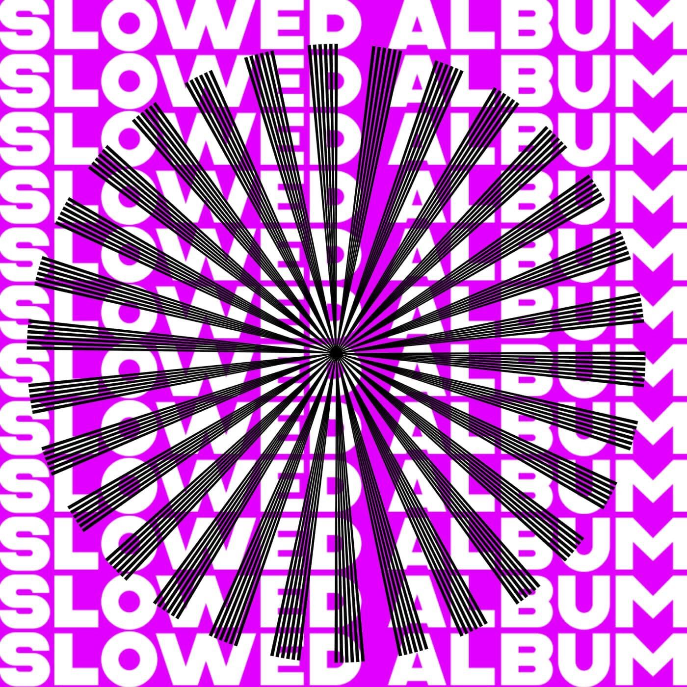 Постер альбома Slowed Album