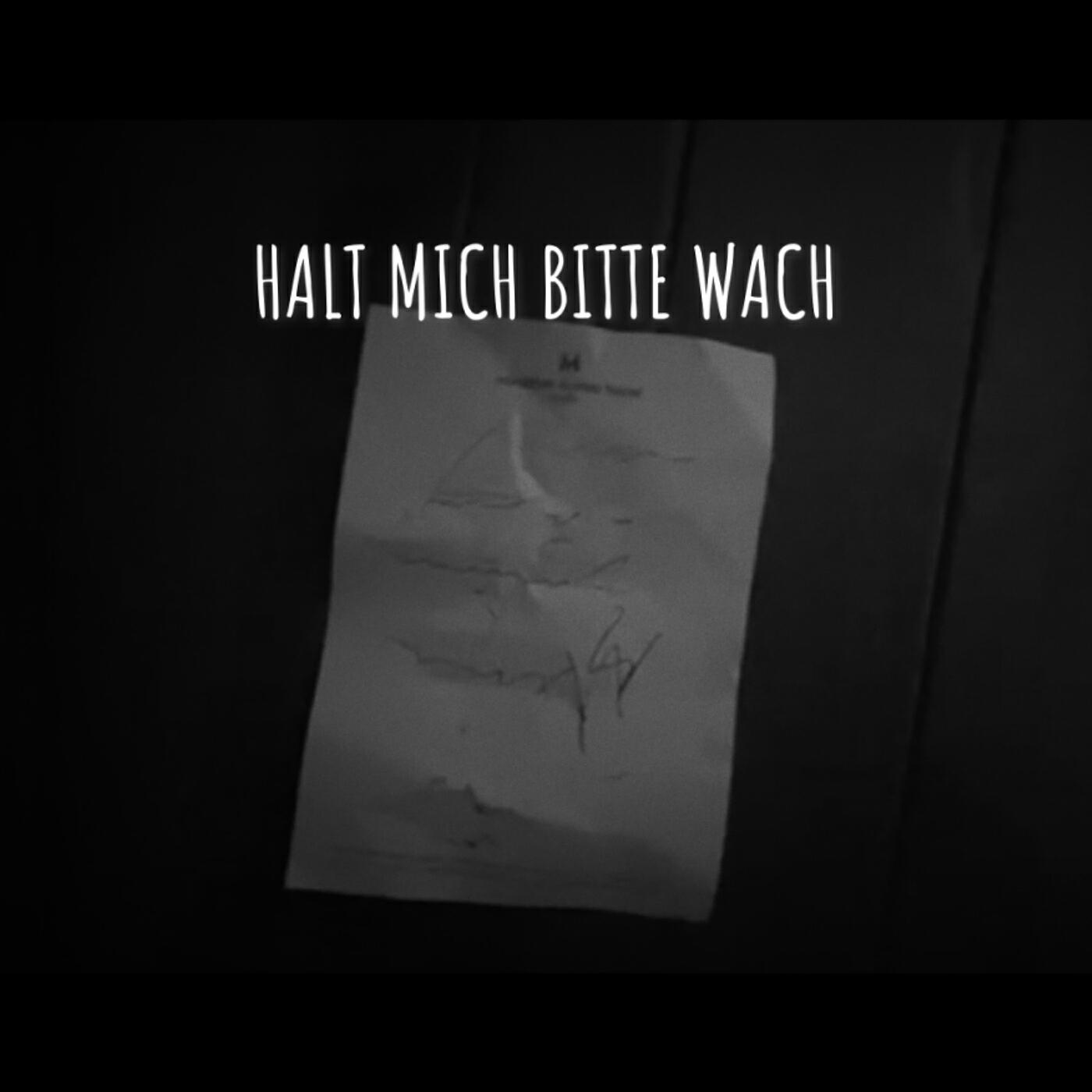 Релиз Halt Mich Bitte Wach