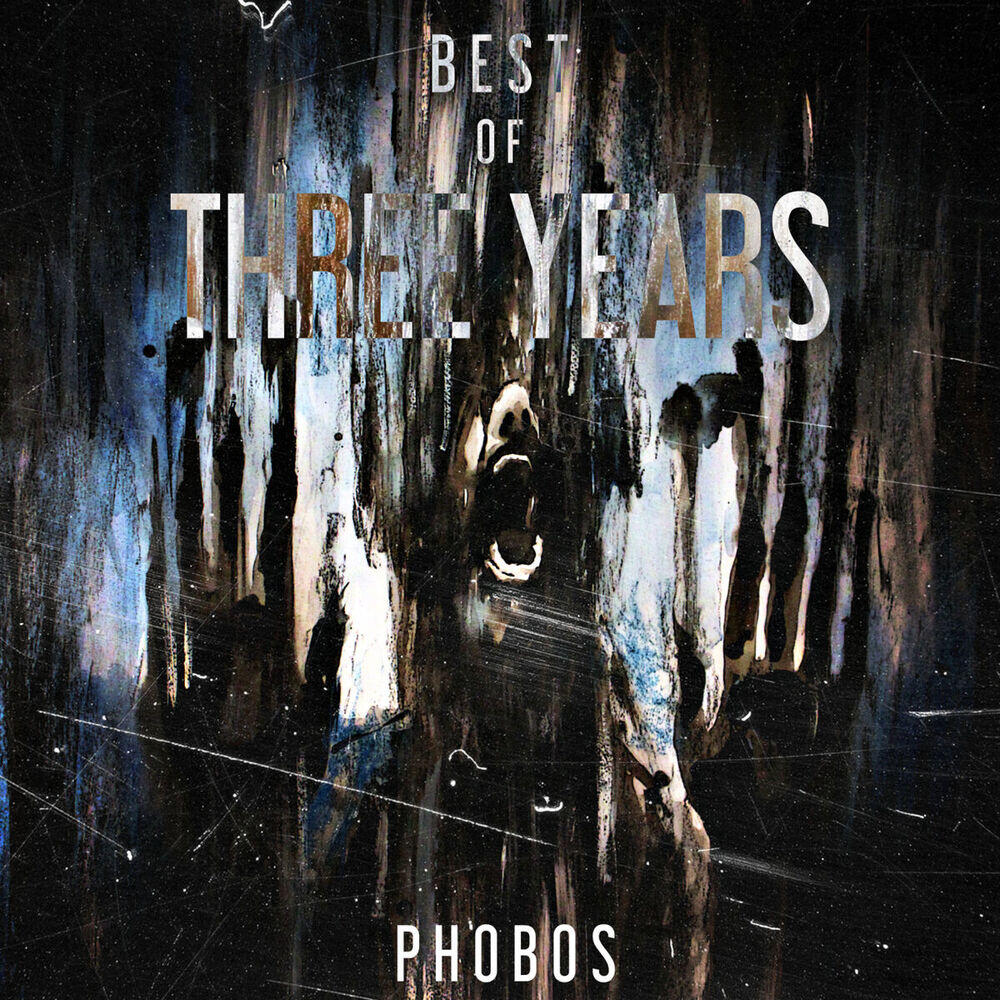 Релиз Best Of Phobos Three Years