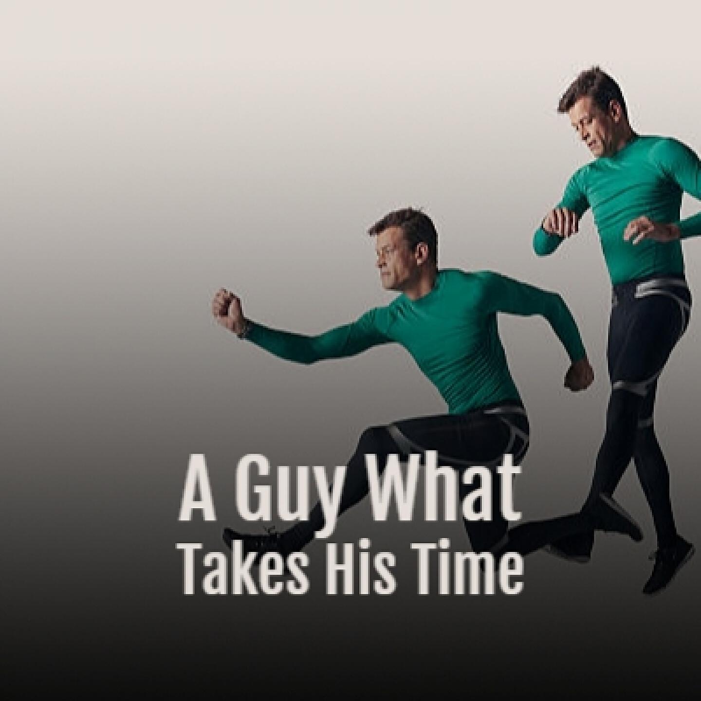 Релиз A Guy What Takes His Time