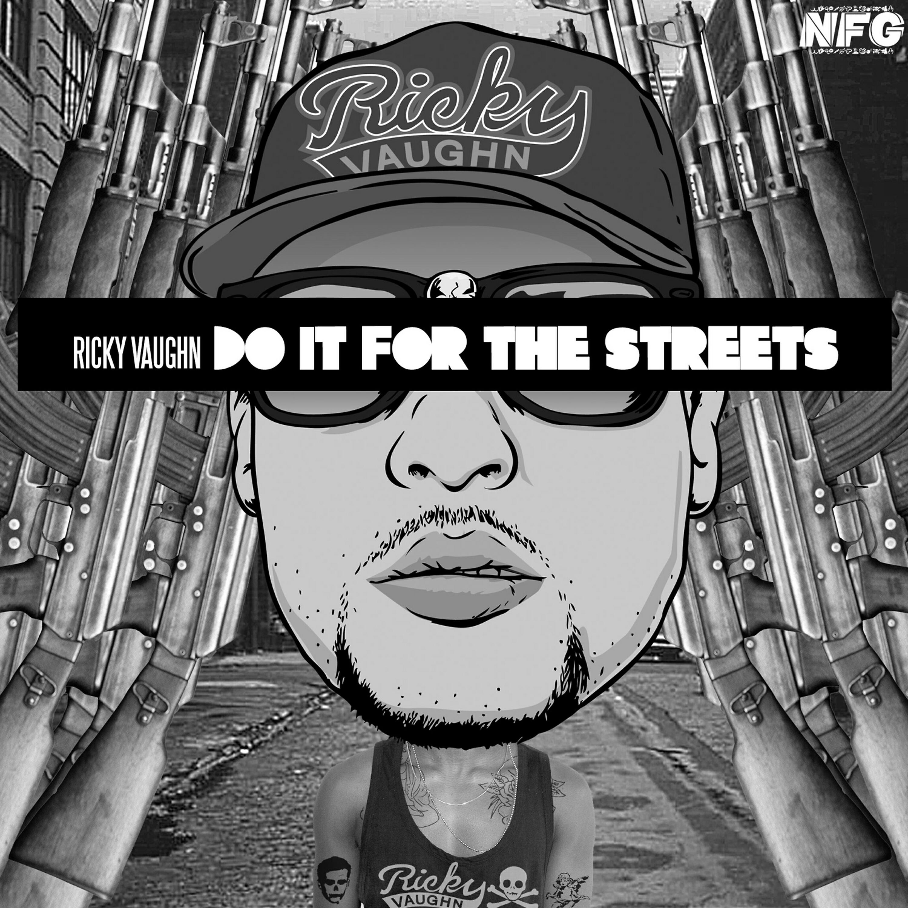 Релиз Do It for the Streets