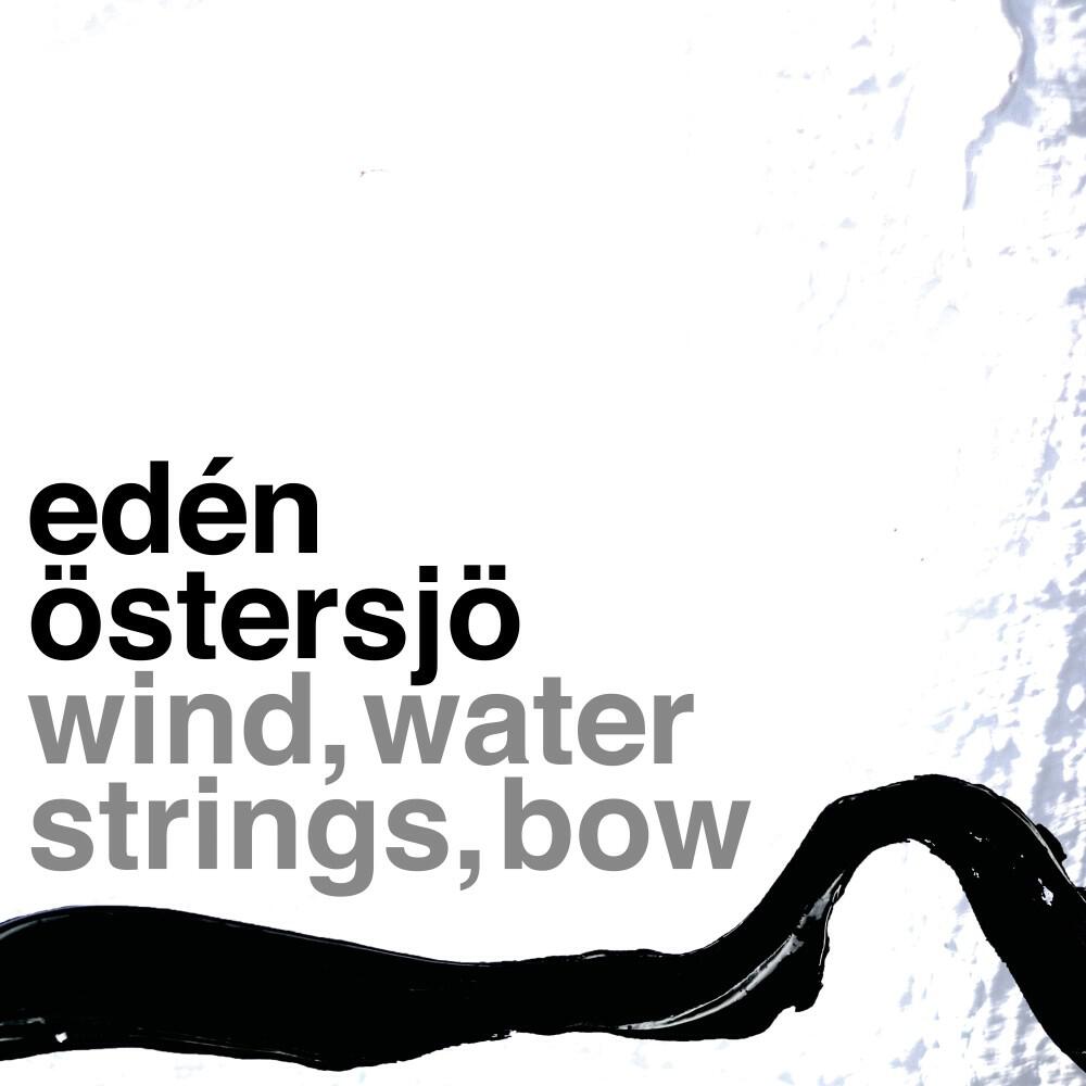 Релиз Wind, water, strings, bow
