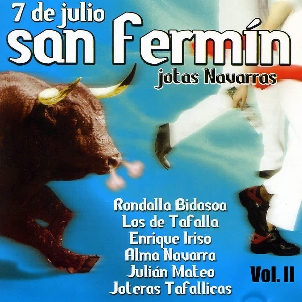 Релиз 7 de Julio San Fermín: Jotas Navarras. (Vol. II)