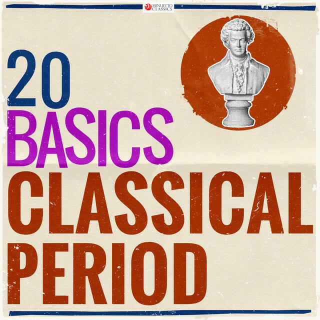 Релиз 20 Basics: The Classical Period (20 Classical Masterpieces)