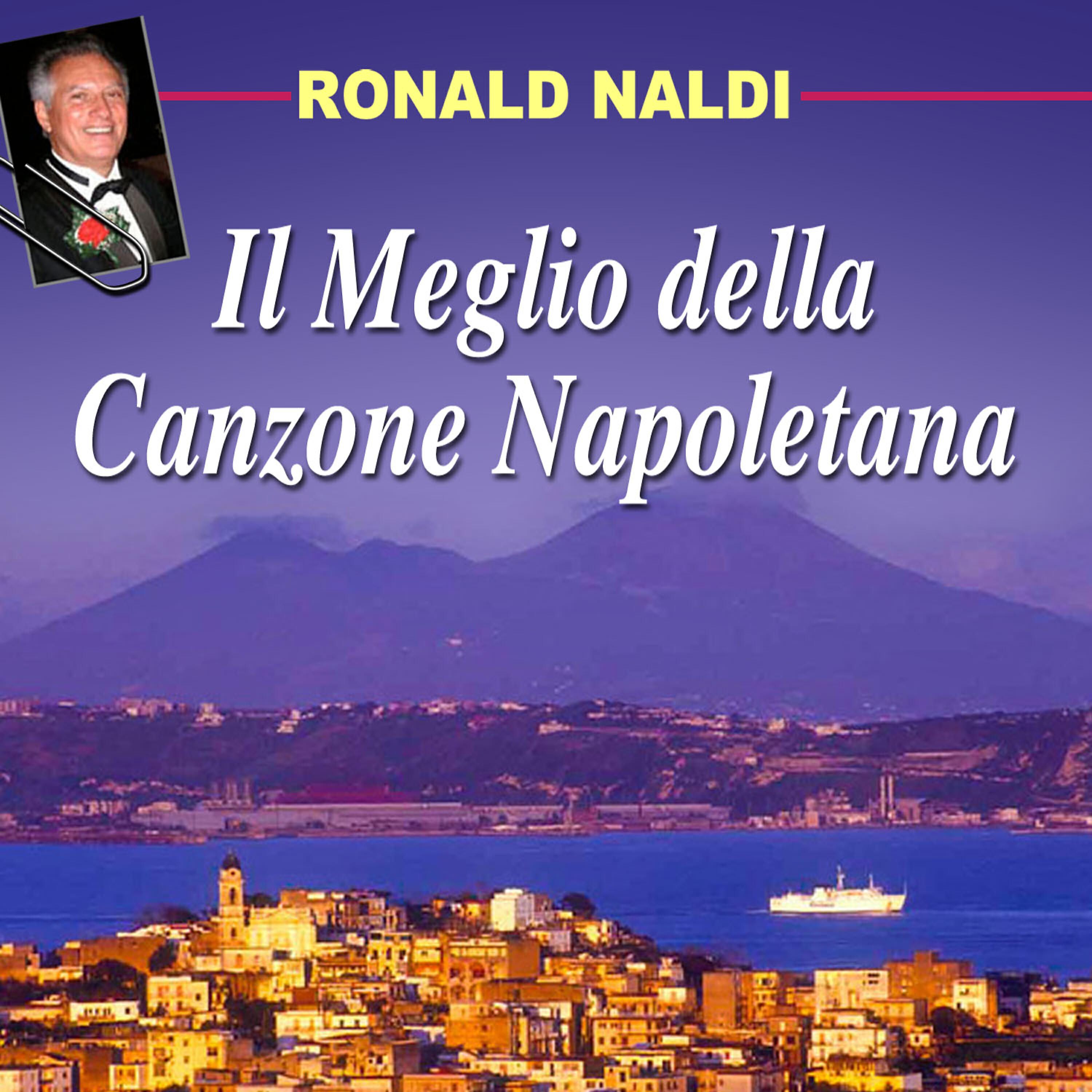 Релиз Ronald Naldi - Il meglio della canzone napoletana