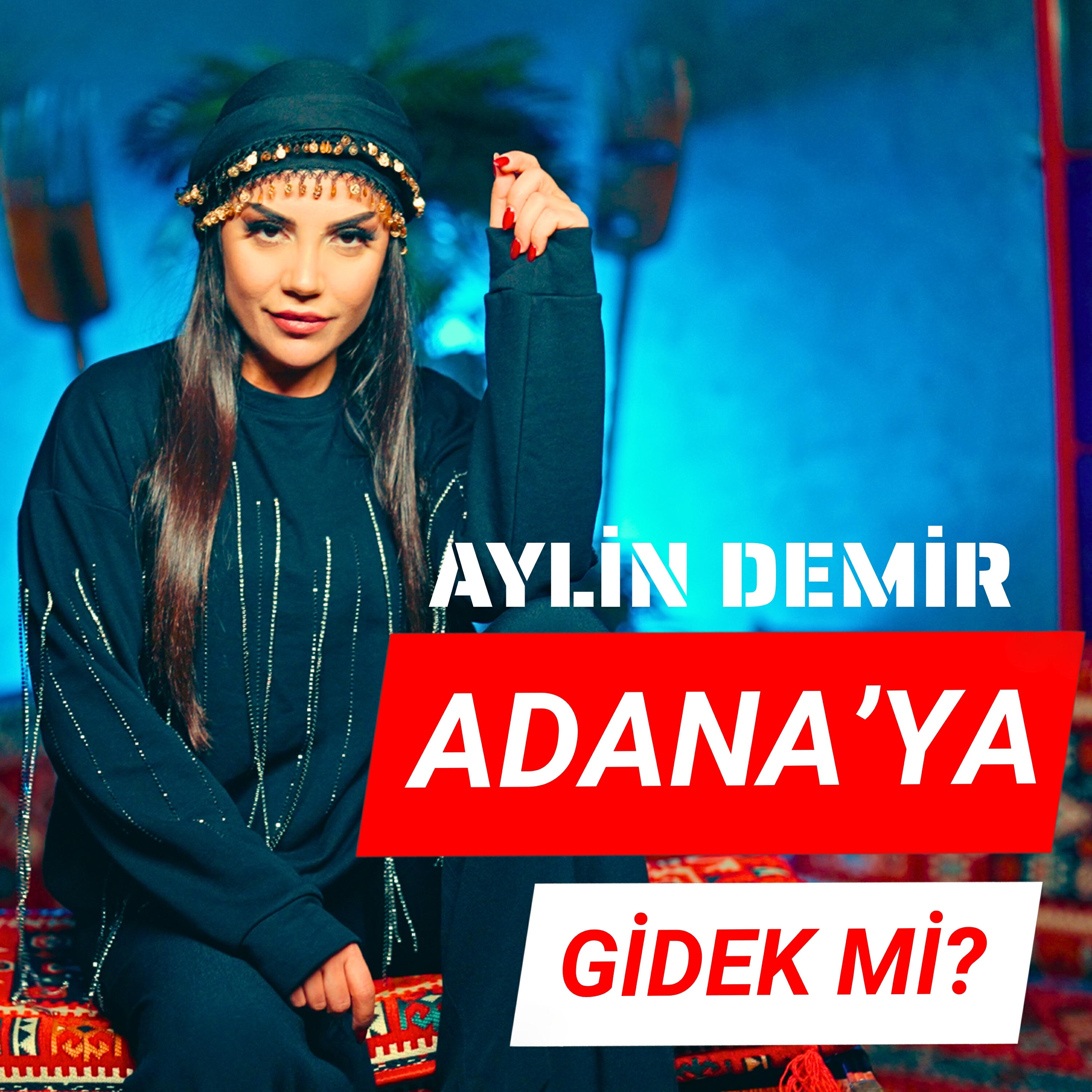 Релиз Adana'ya Gidek Mi?