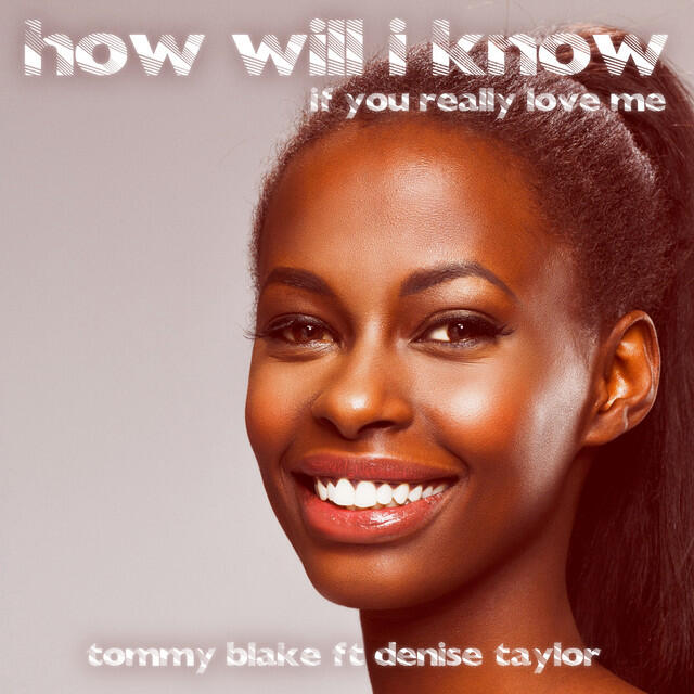 Релиз If You Really Love Me (How Will I Know)