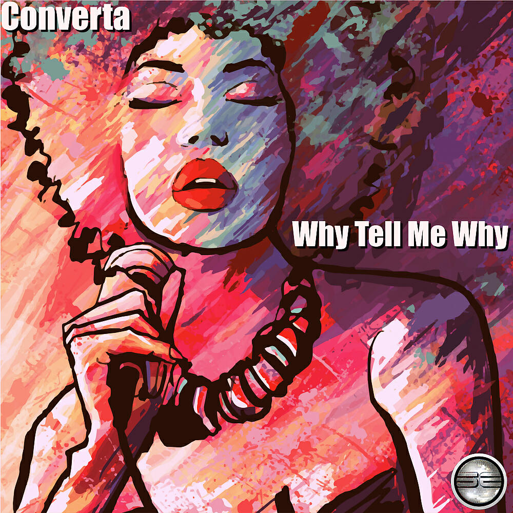 Релиз Why Tell Me Why