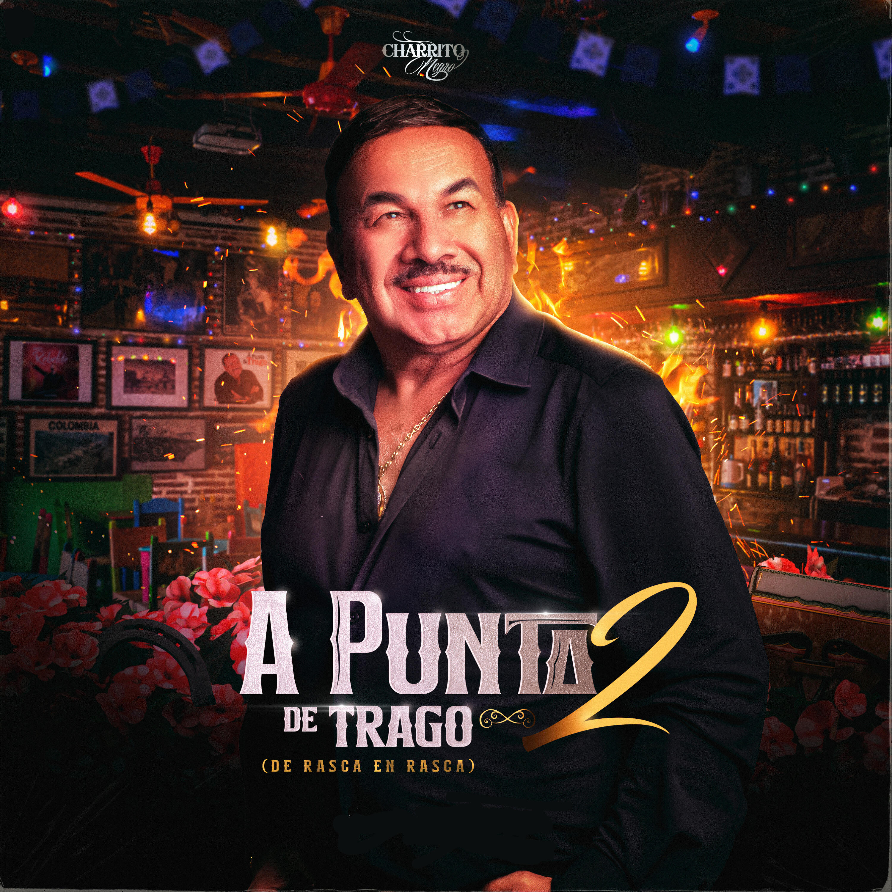 Релиз A Punta de Trago 2 ( de Rasca en Rasca)