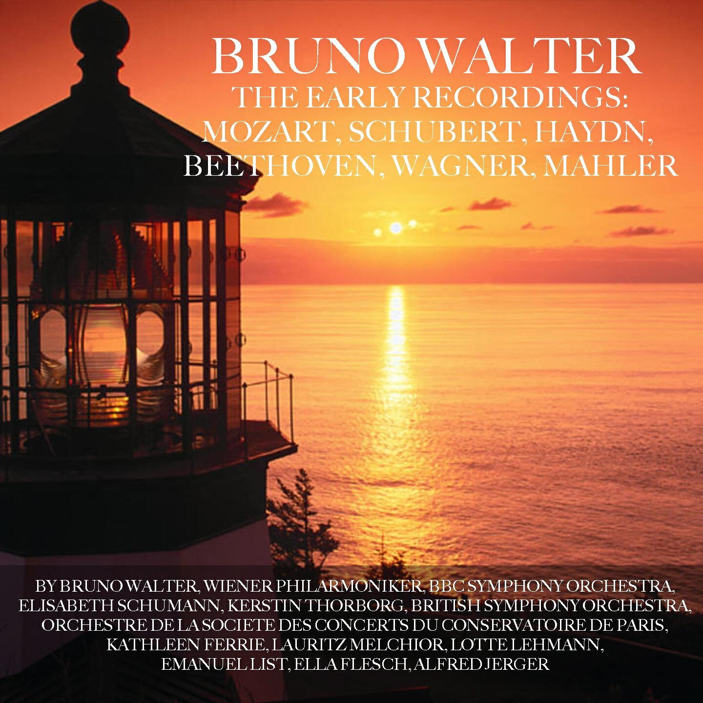 Релиз Bruno Walter The Early Recordings: Mozart, Schubert, Haydn, Beethoven, Wagner, Mahker