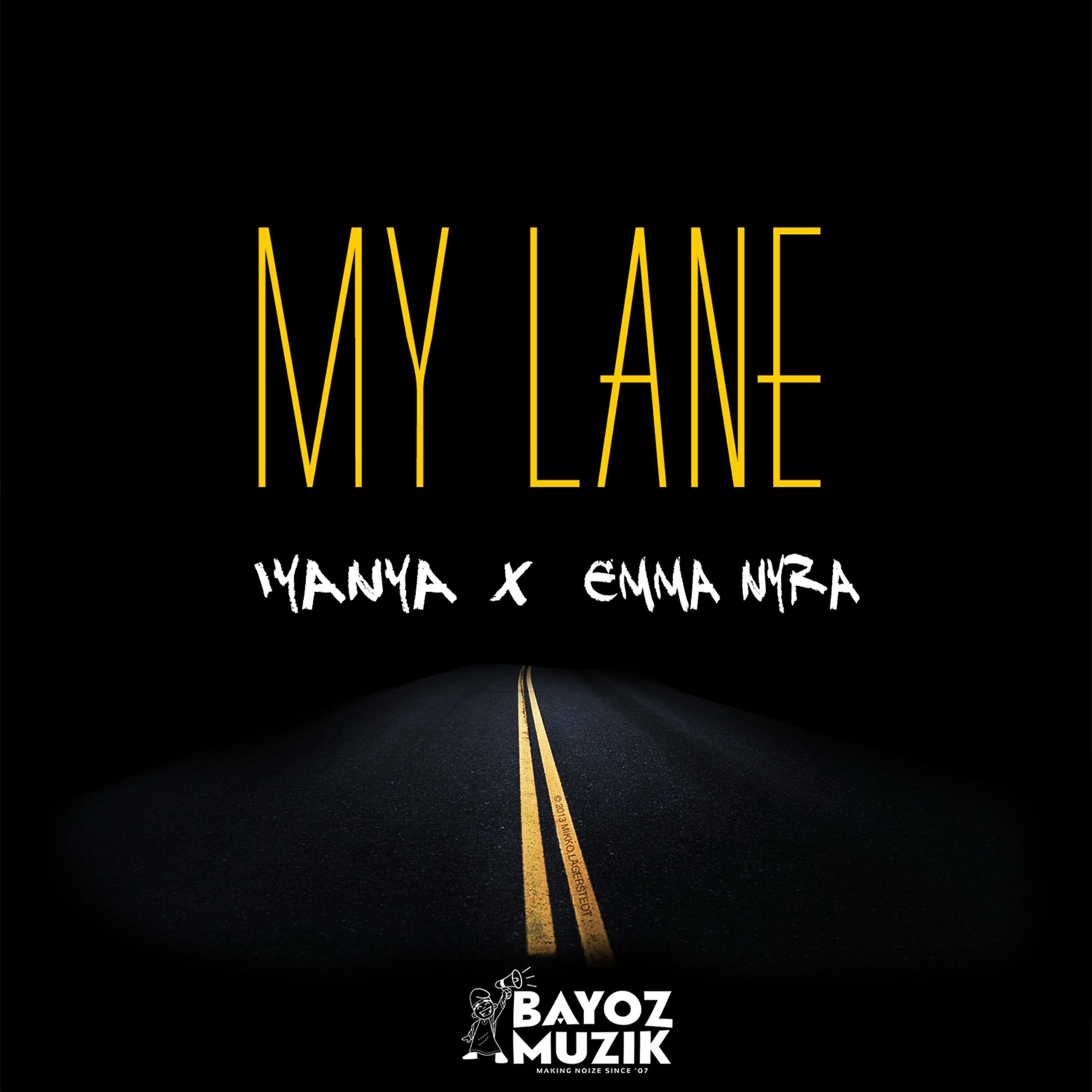 Скачать песню Iyanya, Emma Nyra, Bayoz Muzik - My Lane (Single) бесплатно в MP3 для Android и iOS