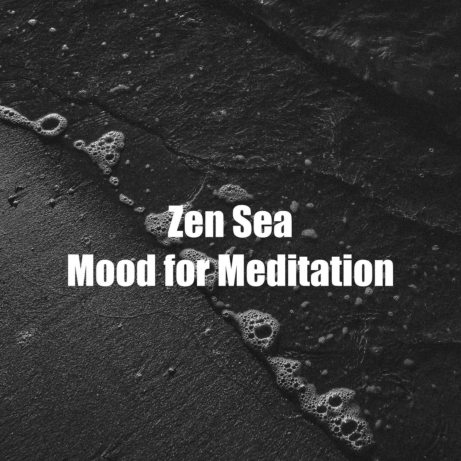 Релиз Zen Sea Mood for Meditation