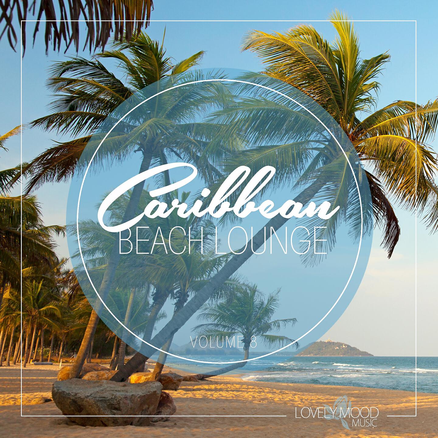 Релиз Caribbean Beach Lounge, Vol. 8