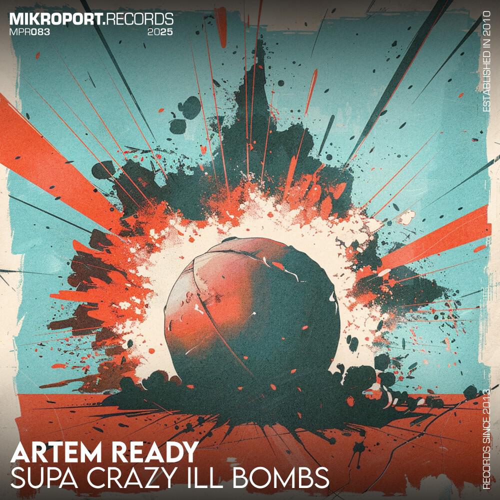 Релиз Supa Crazy Ill Bombs