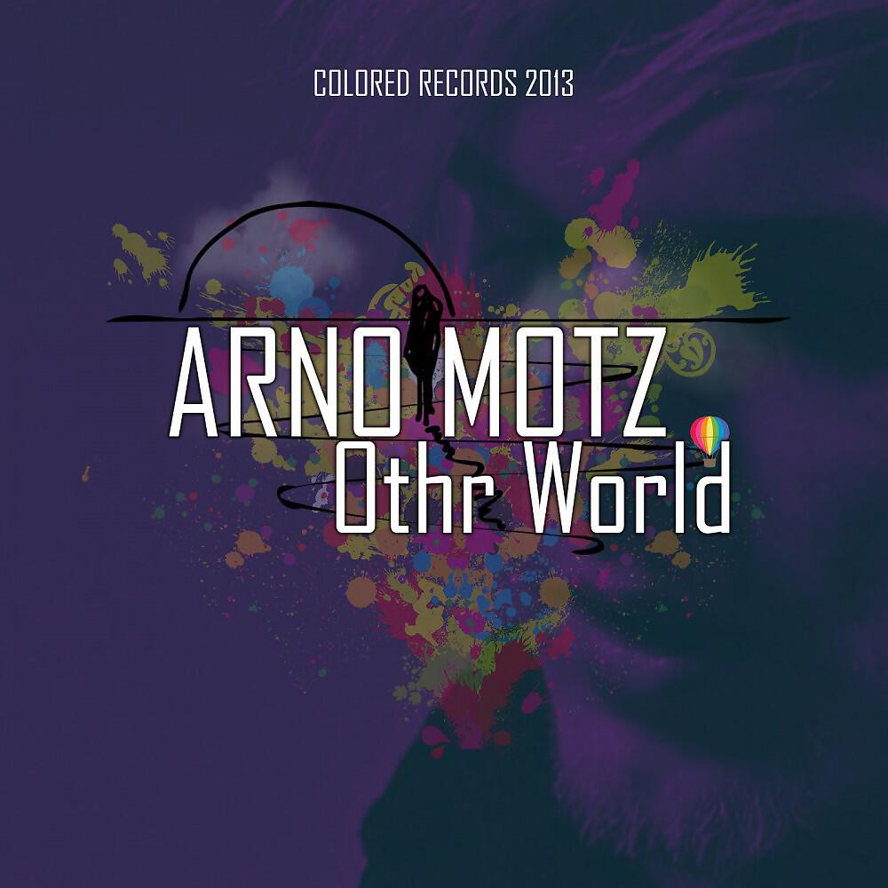 Релиз Arno Motz Othr World