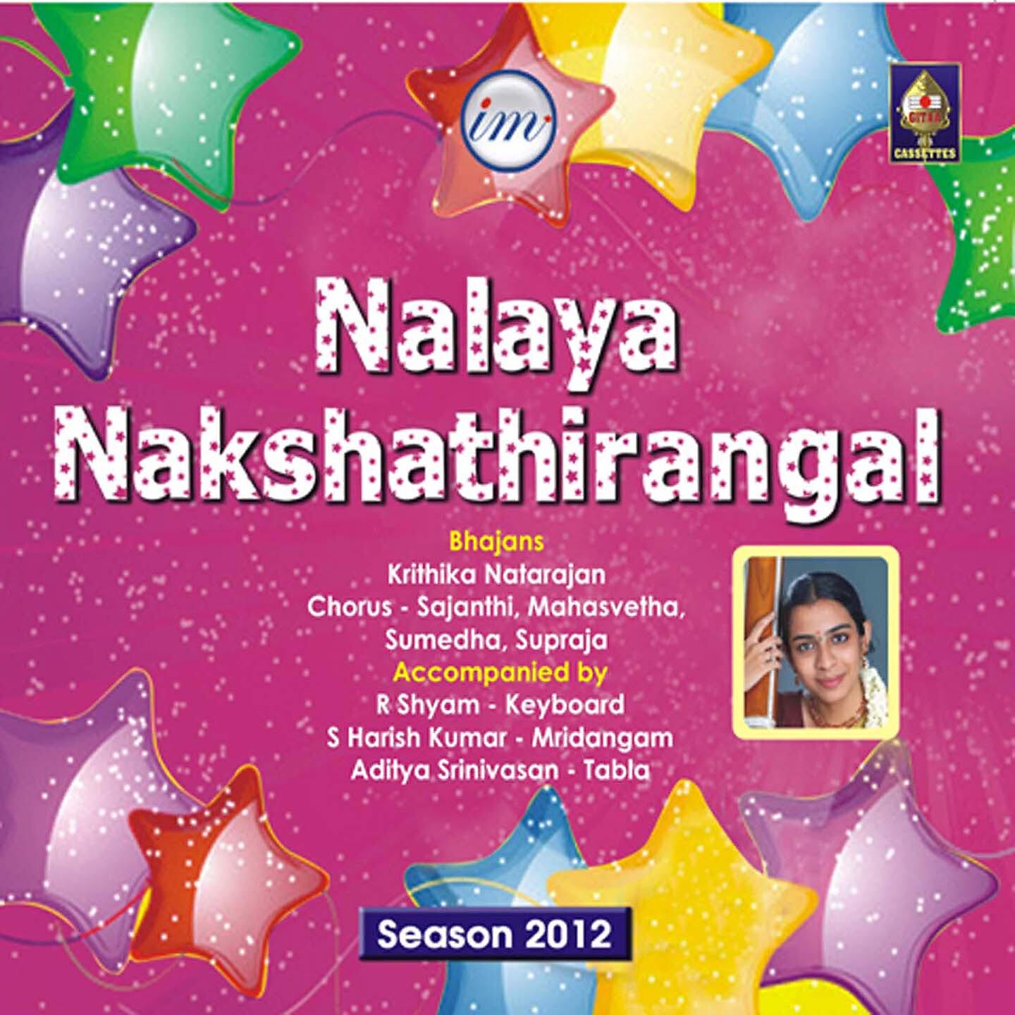 Релиз Nalaya Nakshathirangal: Krithika Natarajan (Season 2012)