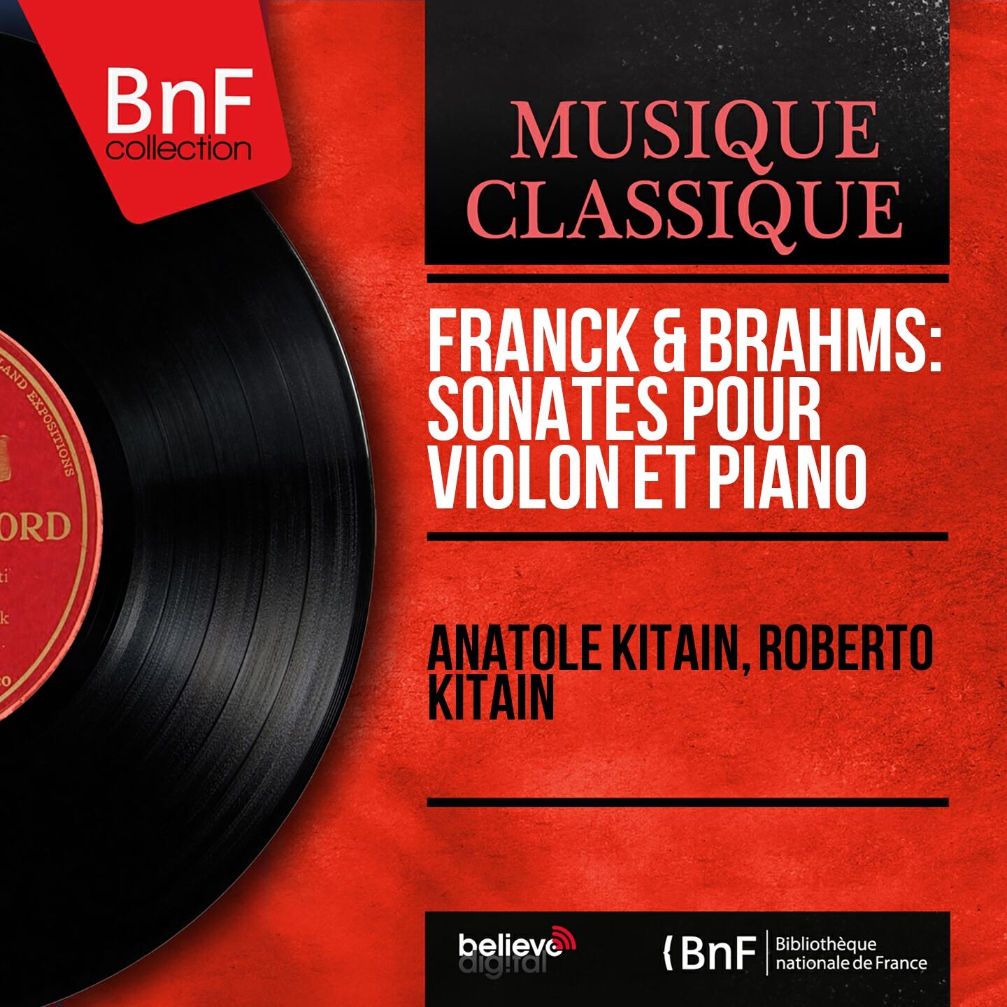 Релиз Franck & Brahms: Sonates pour violon et piano (Mono Version)
