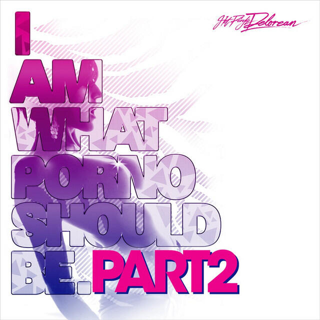 Релиз I Am What Porno Should Be Part 2