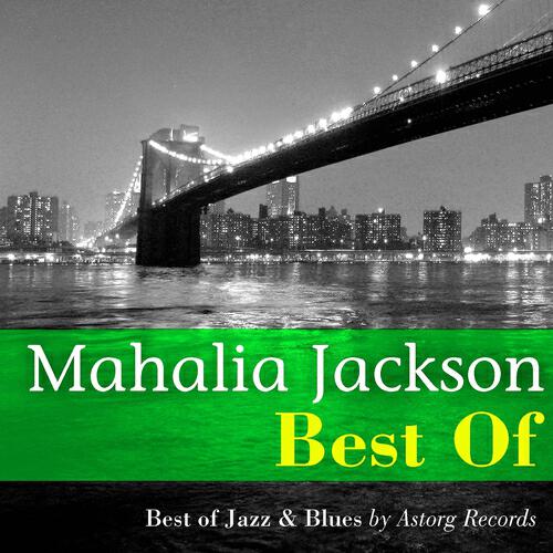 Релиз Best of Mahalia Jackson (Live)